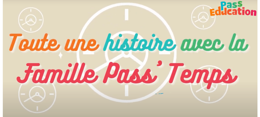 L’histoire de France en vidéo avec la Famille Pass’temps